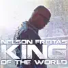 Nelson Freitas - King of the World - Single